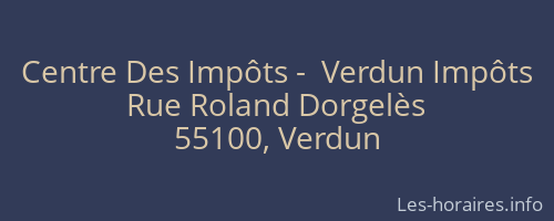 Centre Des Impôts -  Verdun Impôts