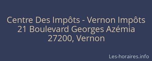 Centre Des Impôts - Vernon Impôts