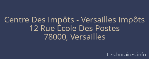 Centre Des Impôts - Versailles Impôts