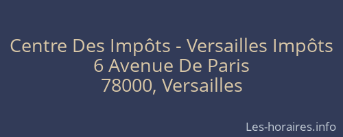 Centre Des Impôts - Versailles Impôts
