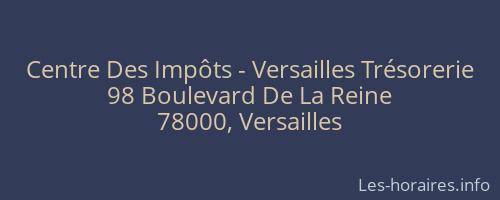 Centre Des Impôts - Versailles Trésorerie