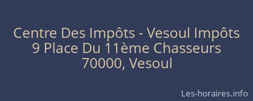Centre Des Impôts - Vesoul Impôts