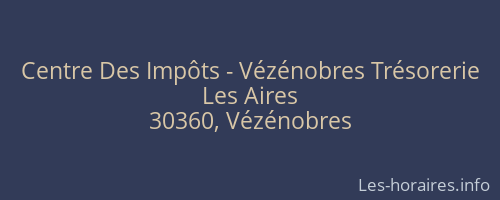 Centre Des Impôts - Vézénobres Trésorerie