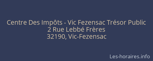 Centre Des Impôts - Vic Fezensac Trésor Public
