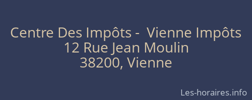 Centre Des Impôts -  Vienne Impôts