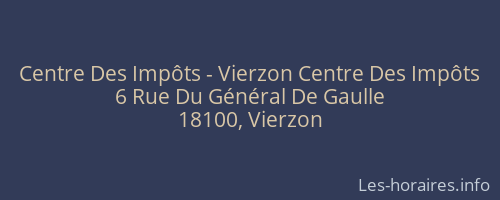 Centre Des Impôts - Vierzon Centre Des Impôts
