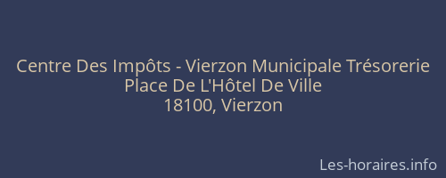 Centre Des Impôts - Vierzon Municipale Trésorerie
