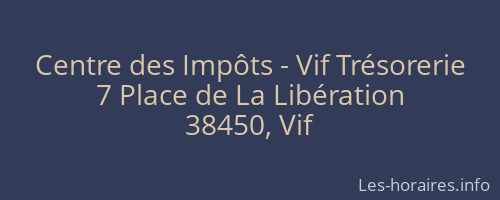 Centre des Impôts - Vif Trésorerie