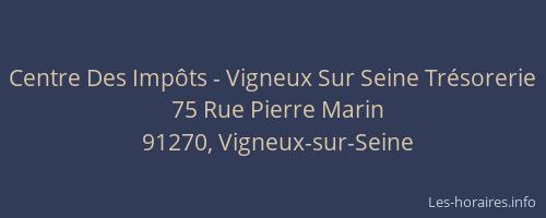 Centre Des Impôts - Vigneux Sur Seine Trésorerie