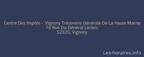 Centre Des Impôts -  Vignory Trésorerie Générale De La Haute Marne