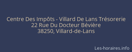 Centre Des Impôts - Villard De Lans Trésorerie