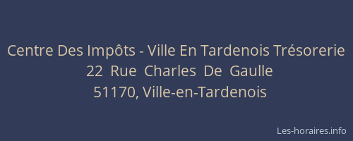 Centre Des Impôts - Ville En Tardenois Trésorerie