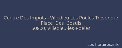 Centre Des Impôts - Villedieu Les Poêles Trésorerie