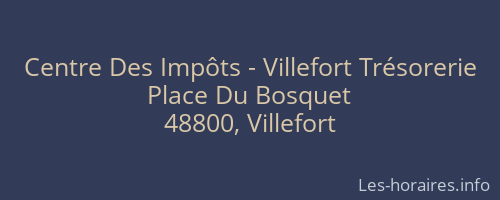 Centre Des Impôts - Villefort Trésorerie