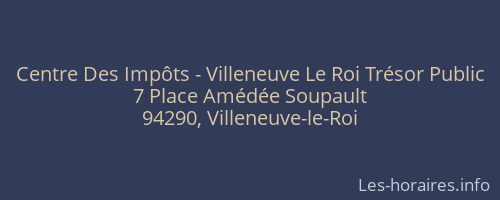 Centre Des Impôts - Villeneuve Le Roi Trésor Public