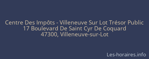 Centre Des Impôts - Villeneuve Sur Lot Trésor Public