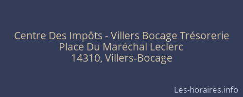 Centre Des Impôts - Villers Bocage Trésorerie