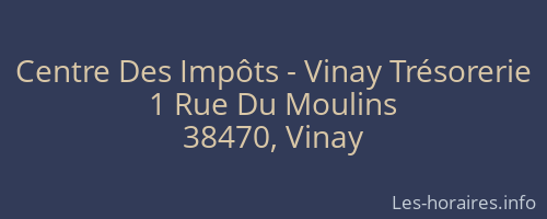 Centre Des Impôts - Vinay Trésorerie