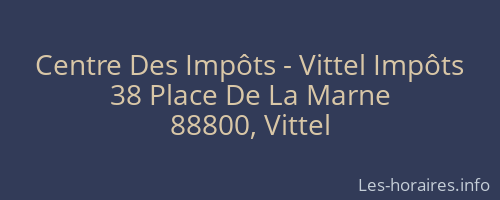 Centre Des Impôts - Vittel Impôts