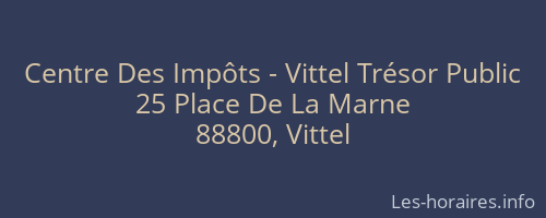 Centre Des Impôts - Vittel Trésor Public