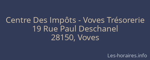 Centre Des Impôts - Voves Trésorerie