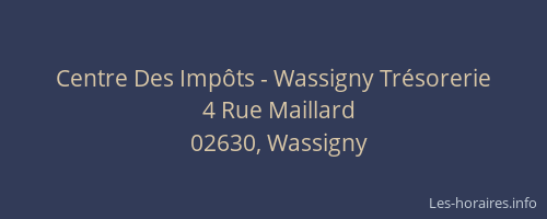 Centre Des Impôts - Wassigny Trésorerie
