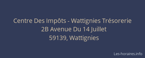 Centre Des Impôts - Wattignies Trésorerie