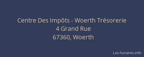 Centre Des Impôts - Woerth Trésorerie