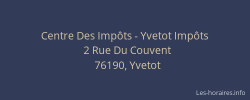 Centre Des Impôts - Yvetot Impôts