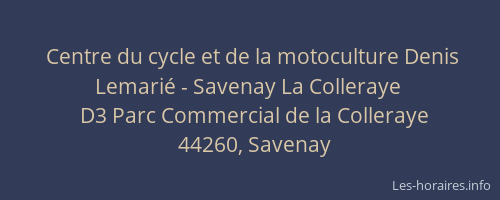Centre du cycle et de la motoculture Denis Lemarié - Savenay La Colleraye