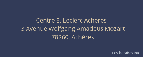 Centre E. Leclerc Ach&egrave;res