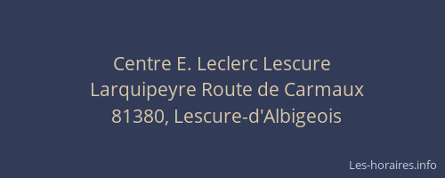 Centre E. Leclerc Lescure