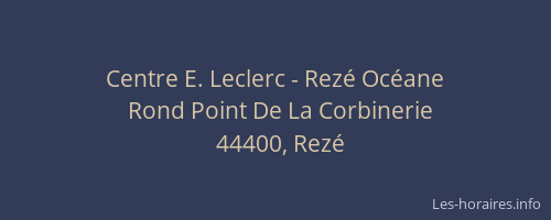Centre E. Leclerc - Rezé Océane