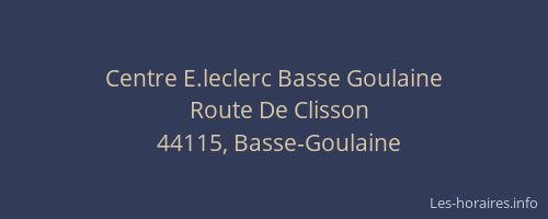 Centre E.leclerc Basse Goulaine