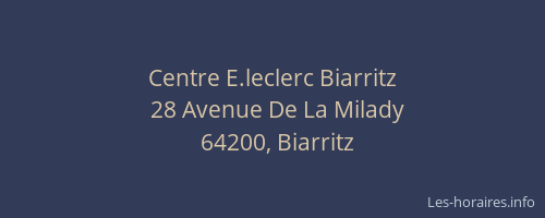 Centre E.leclerc Biarritz