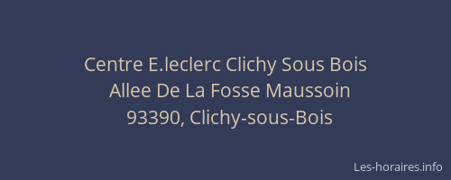 Centre E.leclerc Clichy Sous Bois
