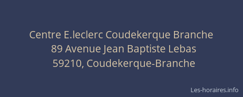 Centre E.leclerc Coudekerque Branche