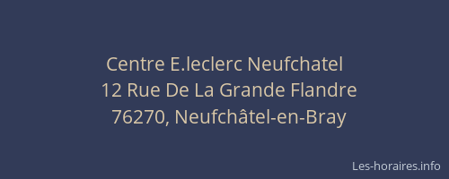 Centre E.leclerc Neufchatel