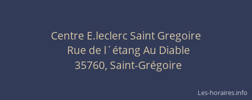 Centre E.leclerc Saint Gregoire