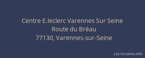 Centre E.leclerc Varennes Sur Seine
