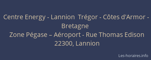 Centre Energy - Lannion  Trégor - Côtes d'Armor - Bretagne