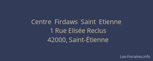 Centre  Firdaws  Saint  Etienne