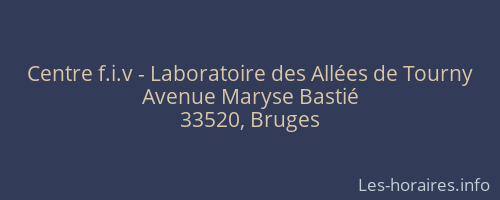 Centre f.i.v - Laboratoire des Allées de Tourny