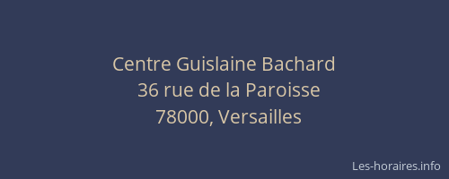 Centre Guislaine Bachard
