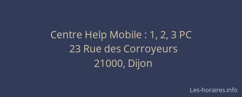 Centre Help Mobile : 1, 2, 3 PC