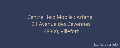 Centre Help Mobile : Arfang