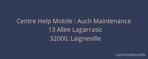 Centre Help Mobile : Auch Maintenance