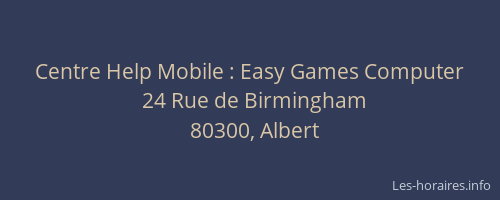 Centre Help Mobile : Easy Games Computer