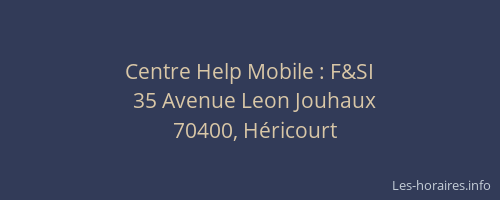 Centre Help Mobile : F&SI