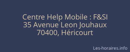 Centre Help Mobile : F&SI